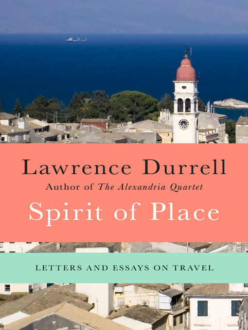 Title details for Spirit of Place by Lawrence Durrell - Available